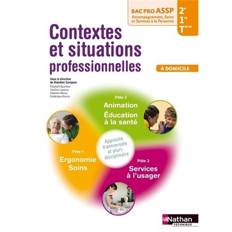 Contextes et situations professionnelles 2e/1re/Tle Bac Pro ASSP "À domicile" élève