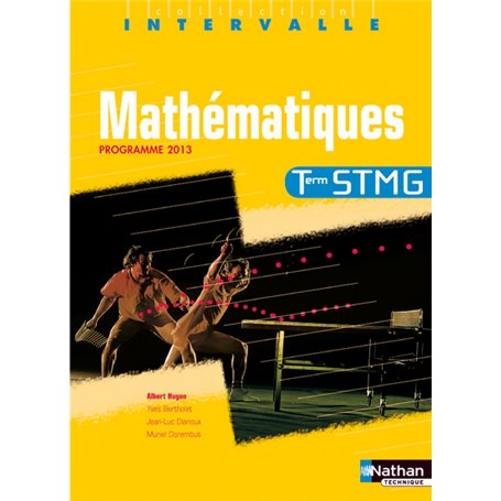 Mathématiques - Tle STMG Intervalle Livre de l'élève