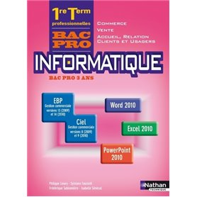 Informatique Office 2010 1re/Term Bac Pro Commerce/Vente/ARCU élève