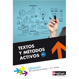 Textos y Métodos Activos - BTS 1re et 2e années Espagnol Livre de l'élève