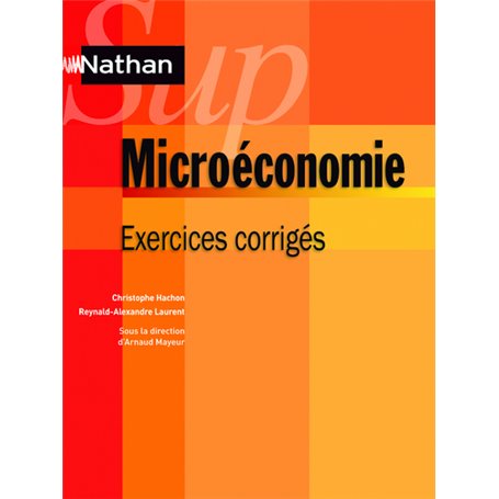 Microéconomie - exercices corrigés Nathan Sup