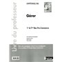 Gérer - 1re/ Term Bac ProCompétences Pro Livre du professeur