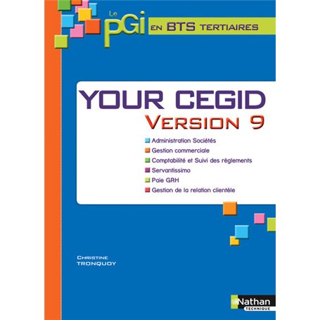 Your Cegid Version 9 BTS Tertiaires 1re et 2e années Livre de l'élève