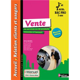 Vente services ou de produits associée à l'accueil - 1re/Tle Bac Pro ARCU Galée i-Manuel bi-média