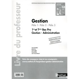 Gestion 1re/Tle Bac Pro Pôles 1 à 3 Situations Professionnelles Livre du professeur
