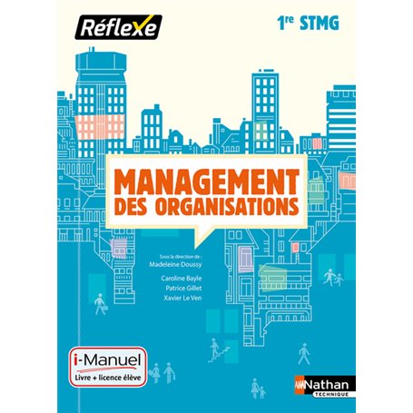 Management des organisations 1ère STMG - Livre + Licence élève (Pochette Réflexe) - 2016