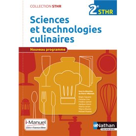 Sciences et technologies culinaires 2ème (STHR) - Livre + Licence élève - 2016