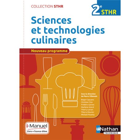 Sciences et technologies culinaires 2ème (STHR) - Livre + Licence élève - 2016