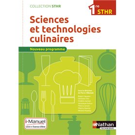 Sciences et technologies culinaires 1ère (STHR) - Livre + Licence élève - 2016