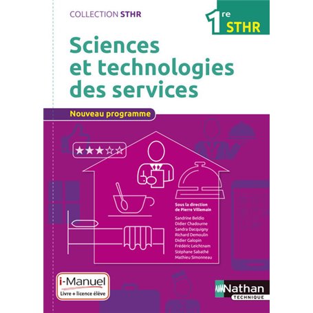 Sciences et technologies des services 1ère (STHR) - Livre + Licence élève - 2016