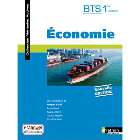 Economie BTS 1ère année - Livre + Licence élève (Méthodes actives) - 2016