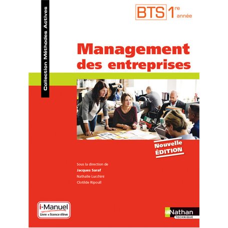 Management des entreprises BTS 1ère année - Livre + Licence élève (Méthodes actives) - 2016