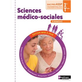 Sciences médico-sociales 1ère/Term Bac pro ASSP option à domicile - élève - 2016