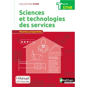 Sciences et technologies des services Term (STHR) Livre + licence élève - 2017