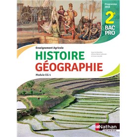 Histoire - Géographie - Module EG 1 - 2ème Bac Pro Agricole - Elève 2017