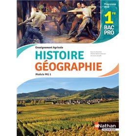 Histoire et Géographie - Module MG 1 - 1ère Bac Pro Agricole - Elève 2017