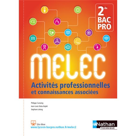 Activités professionnelles et connaissances associées 2de BAC PRO MELEC 2017 - Elève