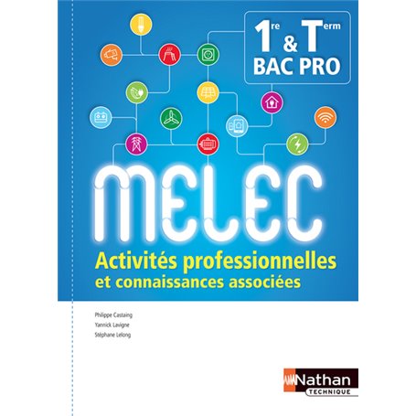 Activités professionnelles et connaissances associées - 1ère/Term Bac pro MELEC - Elève - 2018