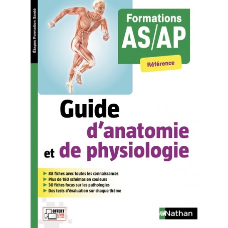 Guide d'anatomie et de physiologie - Formations AS/AP (Etapes Formations Santé) - 2018