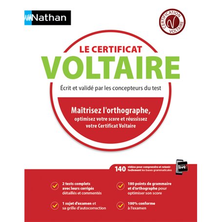 Le certificat Voltaire 2018 - Maitrisez l'orthographe, optimisez votre score et réussissez votre cer