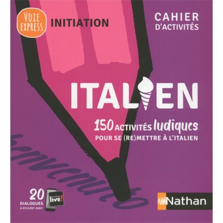 Italien - Cahier d'activités - Initiation (Voie express) - 2019