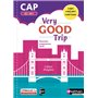 Very good trip Cahier d'anglais CAP - A2/A2+ - Livre + Licence élève 2019