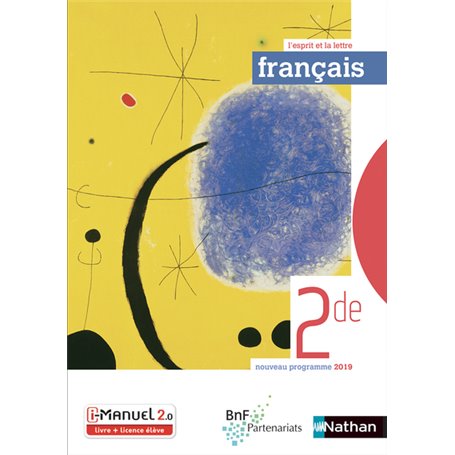 Français 2de (L'esprit et la lettre) Livre + licence élève 2019