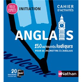 Anglais - Cahier d'activités - Initiation (Voie express) 2019