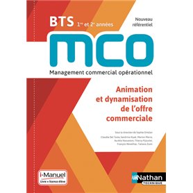 Animation et dynamisation de l'offre commerciale - BTS 1 et 2 MCO - Livre + licence élève - 2019