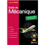 Guide de mécanique BTS - DUT - Licence - Classes prépas PTSI et TSI - Elève - 2019