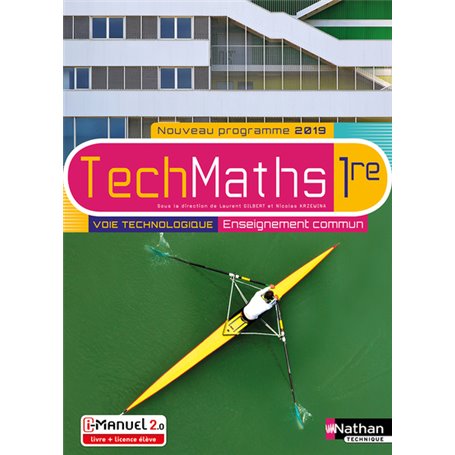 TechMaths 1ère - Voie technologique - Enseignement commun - Livre + licence élève 2019