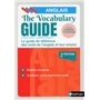 The Vocabulary Guide Anglais - Les mots anglais et leur emploi - 2019
