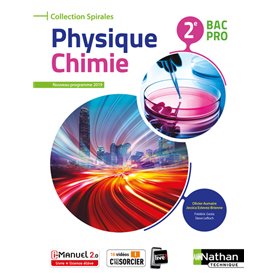 Physique-chimie 2ème Bac Pro (Manuel) (Spirales) Livre + Licence élève 2019