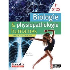 Biologie et physiopathologie humaines - 1ère ST2S - Livre + licence élève 2019
