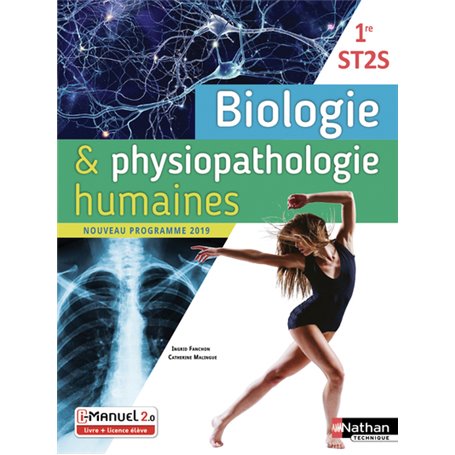 Biologie et physiopathologie humaines - 1ère ST2S - Livre + licence élève 2019