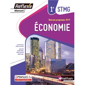 Economie - 1ère STMG (Manuel Réflexe) Livre + Licence élève - 2019
