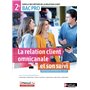 La relation client omnicanale et son suivi 2e BAC PRO (FMRC) Livre + Licence élève - 2019