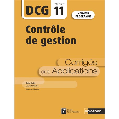 Contrôle de gestion - DCG - Epreuve 11 - Corrigés des Applications - 2019