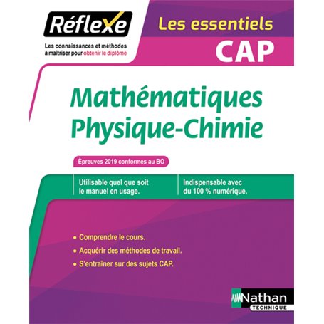 Mathématiques Physique-chimie - CAP (Réflexe - Les essentiels) Elève 2019
