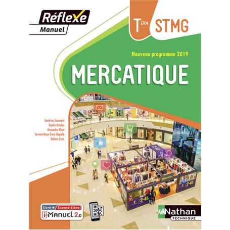 Mercatique Term STMG (Manuel Réflexe) Livre + licence élève 2020