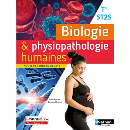 Biologie & physiopathologie humaines Term ST2S - Livre + licence élève - 2020