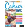 Français 2ème/1ère - Cahier du BAC (A l'écrit et à l'oral) - Classes des Lycées - Elève 2020