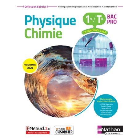 Physique-chimie 1re/Term Bac Pro - Groupements 3/4/5/6 (Manuel) - (Spirales) Livre + lic. élève