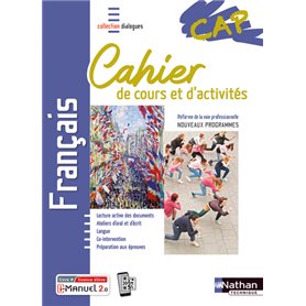 Français CAP - Cahier de cours et d'activités (Dialogues) Livre + licence élève - 2020