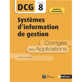Systèmes d'information de gestion - Epreuve 8 DCG - Corrigés des applications - 2020