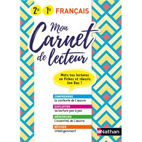 Mon carnet de lecteur - Français - 2ème/1ère - Mets tes lectures en fiches et réussi ton Bac 2020