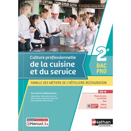 Culture professionnelle de la cuisine et du service - 2e Bac pro MHR - livre + licence élève 2021