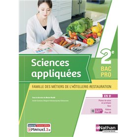 Sciences appliquées 2e Bac Pro MHR - Livre + licence élève - 2021