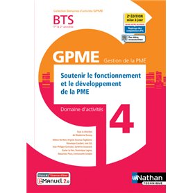 Soutenir fonct. dévelop. de la PME BTS Gestion PME 1e/2e années (DOM ACT GPME) Livre + licence élève