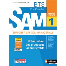 Optimisation des processus administratifs BTS SAM 1e/2e années (DOM ACT SAM) Livre + licence élève